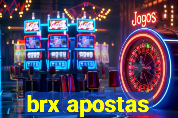 brx apostas